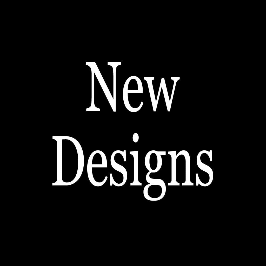 New Designs